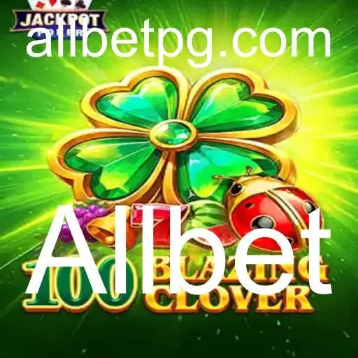 Explorando o Jogo de Casino Online 100BlazingClover da Allbet
